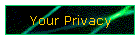 Your Privacy